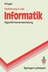 Einführung in Die Informatik: Algorithmenentwicklung