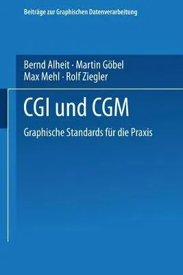 CGI Und Cgm: Graphische Standards Für Die Praxis