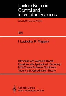 Differential and Algebraic Riccati Equations with Application to Boundary/Point Control Problems: Continuous Theory and Approximation Theory