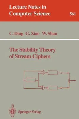 The Stability Theory of Stream Ciphers (1991)