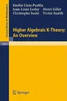 Higher Algebraic K-Theory: An Overview (1992)