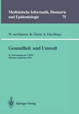 Gesundheit Und Umwelt: 36. Jahrestagung Der Gmds München, 15. - 18. September 1991