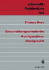 Entscheidungsorientiertes Konfigurationsmanagement