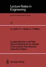 Coupled Boundary and Finite Element Methods for the Solution of the Dynamic Fluid-Structure Interaction Problem (Softcover Reprint of the Original 1st