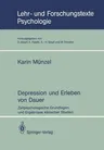 Depression Und Erleben Von Dauer: Zeitpsychologische Grundlagen Und Ergebnisse Klinischer Studien