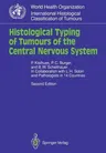 Histological Typing of Tumours of the Central Nervous System