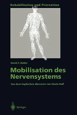 Mobilisation Des Nervensystems (1. Aufl. 1995. Korr. Nachdruck 1997,)