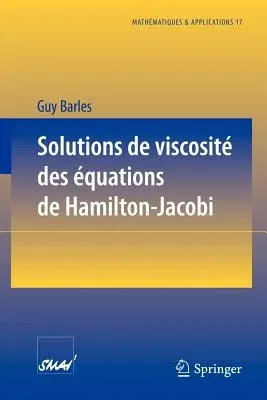 Solutions de Viscosité Des Équations de Hamilton-Jacobi (1994)