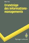 Grundzüge Des Informationsmanagements (1994)