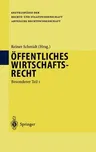 Öffentliches Wirtschaftsrecht: Besonderer Teil 1 (1995)