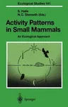 Activity Patterns in Small Mammals: An Ecological Approach