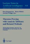 Theorem Proving with Analytic Tableaux and Related Methods: 4th International Workshop, Tableaux-95, Schloß Rheinfels, St. Goar, Germany, May 7 - 10,