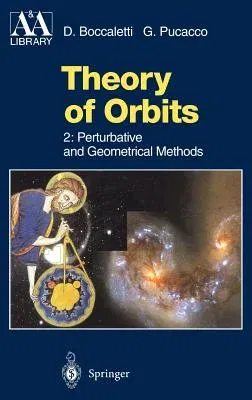 Theory of Orbits: Perturbative and Geometrical Methods (1999. Corr. 2nd Printing 2002)