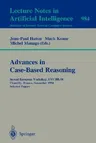 Advances in Case-Based Reasoning: Second European Workshop, Ewcbr-94, Chantilly, France, November 7 - 10, 1994. Selected Papers (1995)