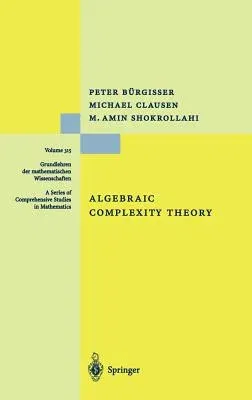 Algebraic Complexity Theory (1997)