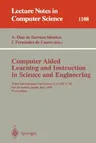 Computer Aided Learning and Instruction in Science and Engineering: Third International Conference, Calisce'96, San Sebastian, Spain, July 29 - 31, 19