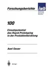 Einsatzpotential Des Rapid Prototyping in Der Produktentwicklung (1996)