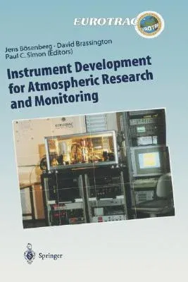 Instrument Development for Atmospheric Research and Monitoring: Lidar Profiling, Doas and Tunable Diode Laser Spectroscopy (1997)