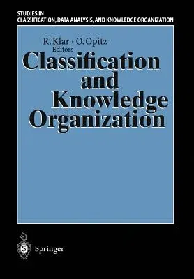 Classification and Knowledge Organization: Proceedings of the 20th Annual Conference of the Gesellschaft Für Klassifikation E.V., University of Freibu