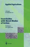 Insecticides with Novel Modes of Action: Mechanisms and Application (1998)