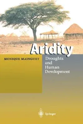 Aridity: Droughts and Human Development (1999)