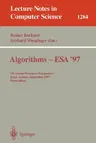 Algorithms - ESA '97: 5th Annual European Symposium, Graz, Austria, September 15-17, 1997. Proceedings (1997)