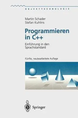 Programmieren in C++: Einführung in Den Sprachstandard