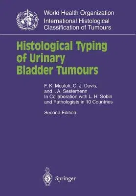 Histological Typing of Urinary Bladder Tumours