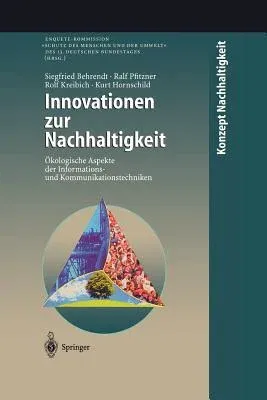 Innovationen Zur Nachhaltigkeit: Ökologische Aspekte Der Informations- Und Kommunikationstechniken (1998)