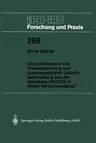 Die Kombination Von Plasmanitrierung Und Plasmagestützter Schichtabscheidung Aus Der Gasphase (Pacvd) in Einem Verfahrensablauf