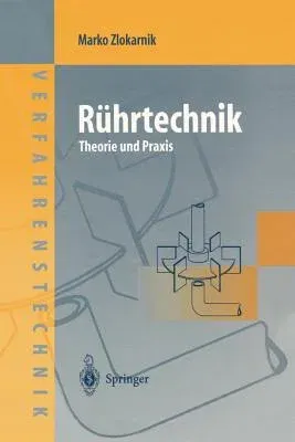 Rührtechnik: Theorie Und Praxis (1999)