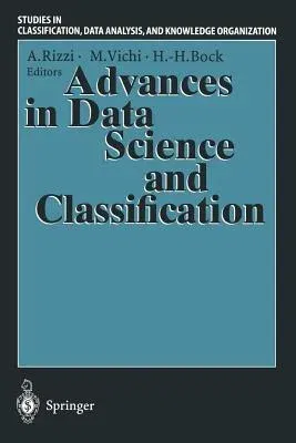 Advances in Data Science and Classification: Proceedings of the 6th Conference of the International Federation of Classification Societies (Ifcs-98) U