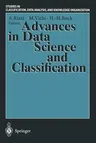 Advances in Data Science and Classification: Proceedings of the 6th Conference of the International Federation of Classification Societies (Ifcs-98) U