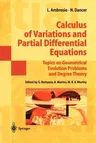 Calculus of Variations and Partial Differential Equations: Topics on Geometrical Evolution Problems and Degree Theory (Softcover Reprint of the Origin