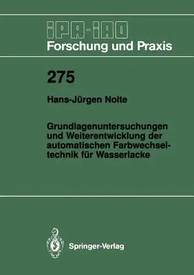 Grundlagenuntersuchungen Und Weiterentwicklung Der Automatischen Farbwechsel- Technik Für Wasserlacke