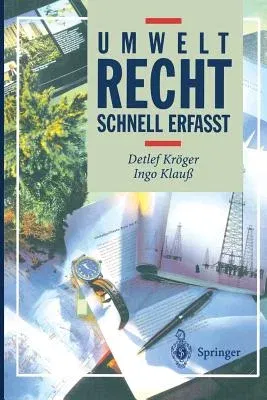 Umweltrecht: Schnell Erfaßt (Softcover Reprint of the Original 1st 2001)