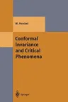 Conformal Invariance and Critical Phenomena (1999)