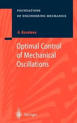 Optimal Control of Mechanical Oscillations (1999)