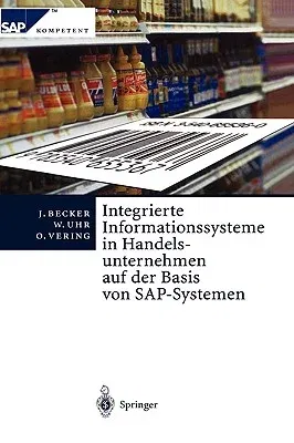 Integrierte Informationssysteme in Handelsunternehmen Auf Der Basis Von Sap-Systemen (2000)