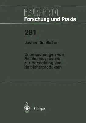 Untersuchungen Von Reinheitssytemen Zur Herstellung Von Halbleiterprodukten