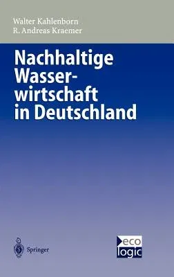 Nachhaltige Wasser-Wirtschaft in Deutschland (1999)