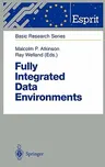 Fully Integrated Data Environments: Persistent Programming Languages, Object Stores, and Programming Environments (2000)