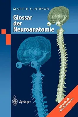 Glossar Der Neuroanatomie (2000)