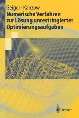 Numerische Verfahren Zur Lösung Unrestringierter Optimierungsaufgaben (1999)