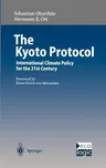 The Kyoto Protocol: International Climate Policy for the 21st Century (1999)