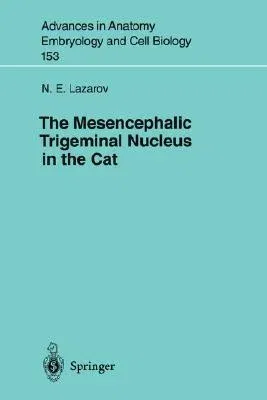 The Mesencephalic Trigeminal Nucleus in the Cat (2000)