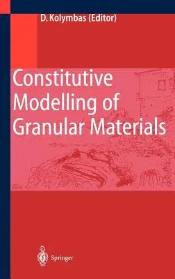 Constitutive Modelling of Granular Materials (2000)