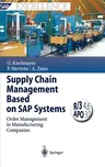 Supply Chain Management Based on SAP Systems: Order Management in Manufacturing Companies (2002)