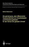 Die Gemeinsame, Aber Differenzierte Verantwortlichkeit Von Industriestaaten Und Entwicklungsländern Für Den Schutz Der Globalen Umwelt (2000)