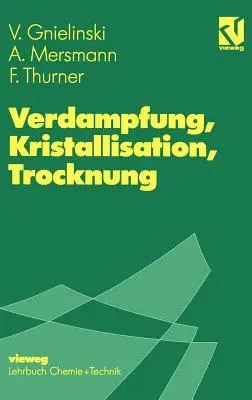 Verdampfung, Kristallisation, Trocknung (1993)